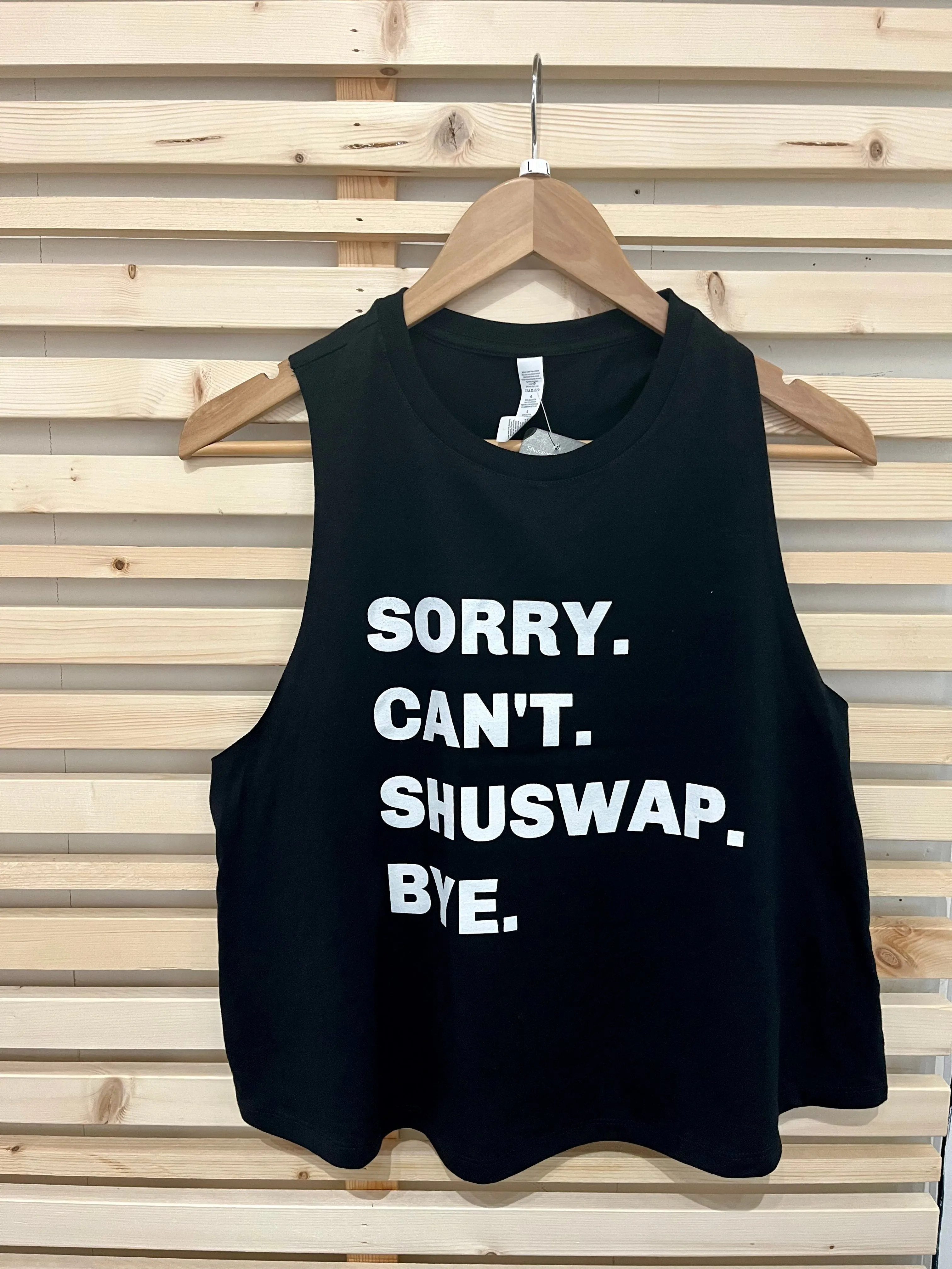 Shuswap Soul Women's Tank - Cropped - Sorry Can't Shuswap Bye